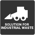 SOLUTION FOR INDUSTRIAL WASTE